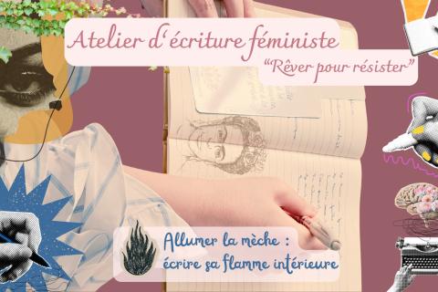 Atelier d'écriture féministe - Allumer la mèche : écrire sa flamme intérieure