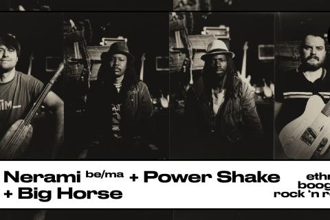 Nerami + Power Shake + Big Horse · Le Salon