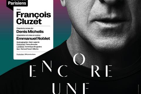 Encore une journée divine Avec François Cluzet de Denis Michelis