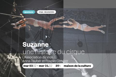 Spectacle - Suzanne : une histoire du cirque