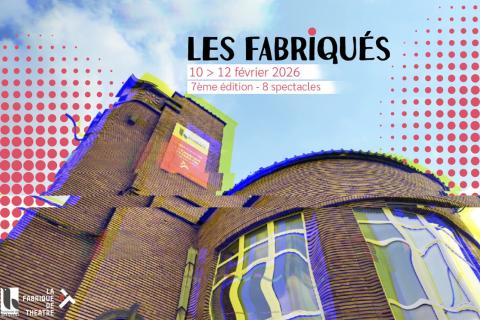Les Fabriqués - 7ème édition