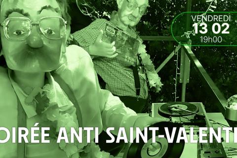 Soir&eacute;e anti Saint-Valentin