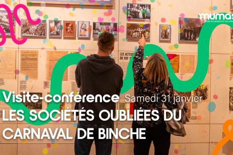 Visite-conférence : Les sociétés oubliées du Carnaval de Binche 