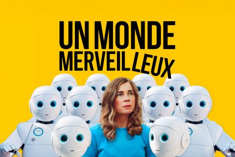 Un monde merveilleux / cin&eacute;ma 