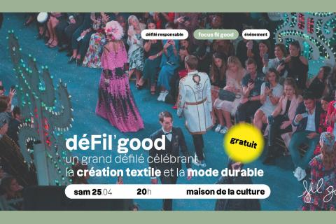 D&eacute;fil'good, d&eacute;fil&eacute; &eacute;co-responsable, cr&eacute;atif et engag&eacute;