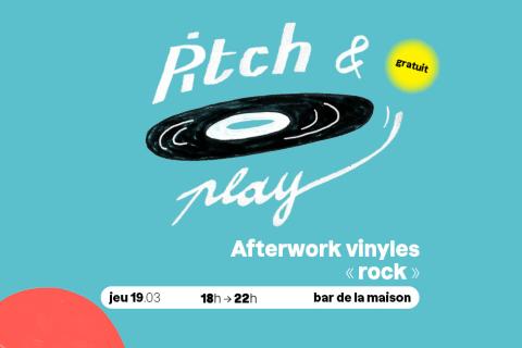 AFTERWORK VINYLES rock // Pitch & Play