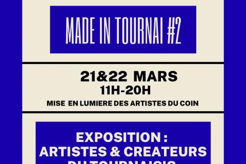 MADE IN TOURNAI #2 exposition des artistes et cr&eacute;ateurs du Tournaisis @lagraffilerie