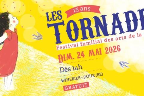 Les Tornades 2026*&egrave;me &eacute;dition Festival Familial des Arts de la Rue