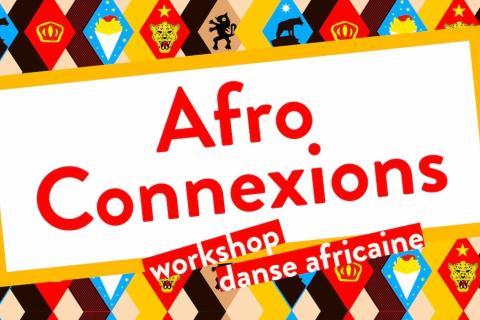 AfroConnexions &middot; workshop danse africaine