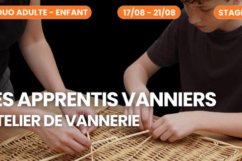 Les Apprentis Vanniers - ATELIER DUO ADULTE-ENFANT