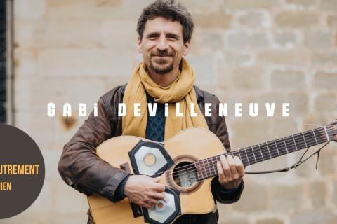 "Qui est le fou ?" Gabi Devilleneuve en concert !