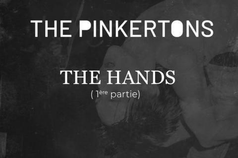 Concert Get : The Hands X The Pinkertons