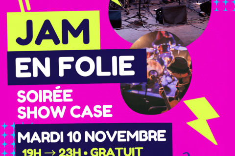 Jam en Folie-Show Case